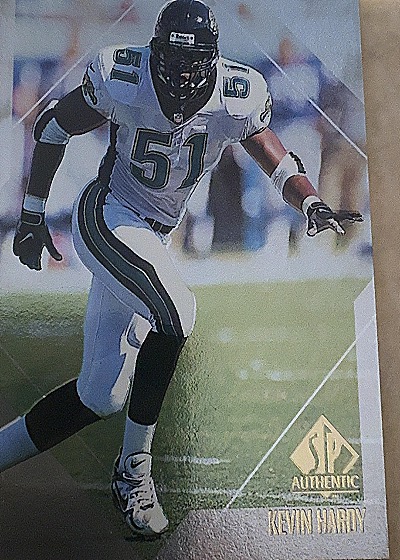 1997 SP Authentic #51 Kevin Hardy — front