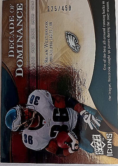 2009 Upper Deck Icons Decade of Dominance Brian Westbrook — front