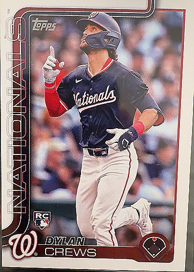 2025 Topps Series 1 Dylan Crews RC — front