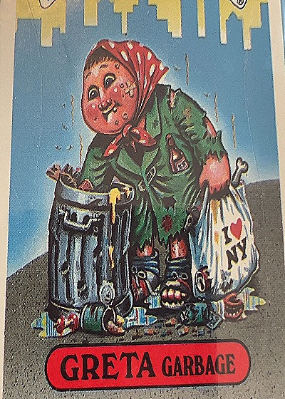 Greta Garbage — front