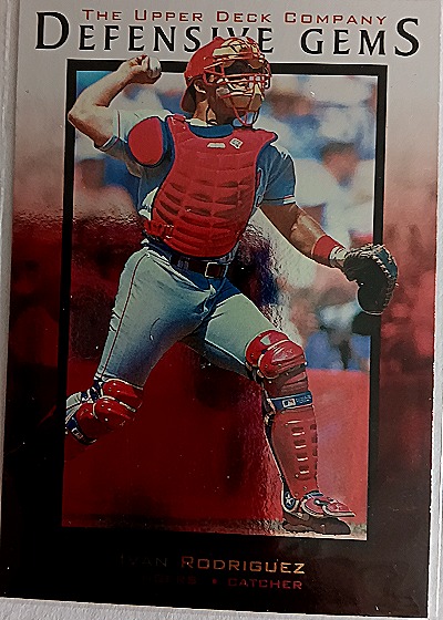 Ivan Rodriguez Defensive Gems — front
