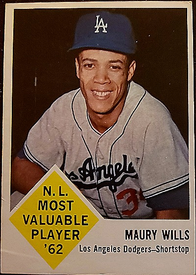 N.L. Most Valuable Player '62 Maury Wills — front