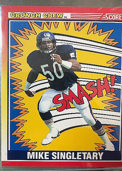 1990 Score Crunch Crew Mike Singletary — front