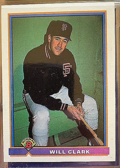 1991 Bowman #616 Will Clark — front