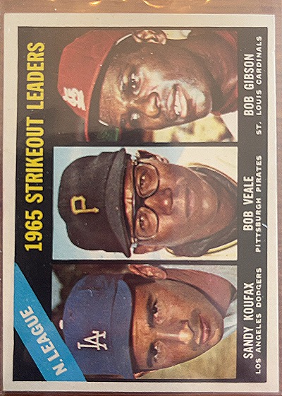 1966 Topps #225 Sandy Koufax/Bob Veale/Bob Gibson — front