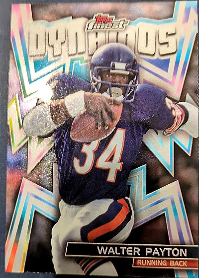 2024 Topps Finest Dynamos #DYN-19 Walter Payton — front