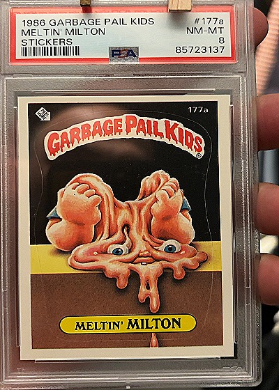1986 Garbage Pail Kids #177a Meltin' Milton — front
