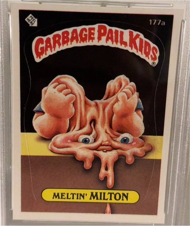 1986 Topps Garbage Pail Kids #177a Meltin' Milton — front