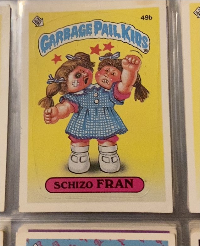 1985 Topps Garbage Pail Kids Series 2 #49b Schizo Fran — front