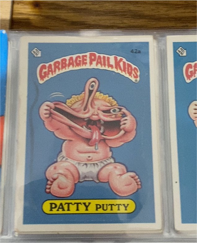1985 Topps Garbage Pail Kids Series 2 #42a Patty Putty — front