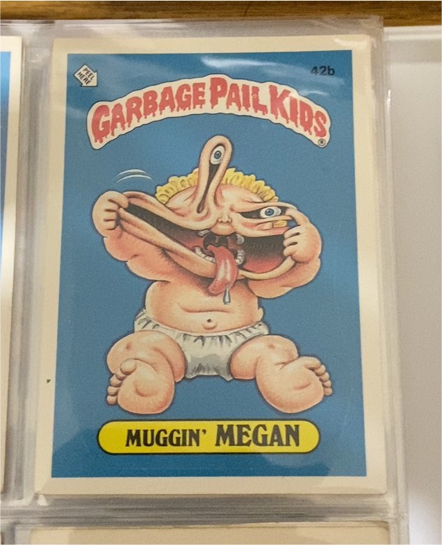 1985 Topps Garbage Pail Kids #42b Muggin' Megan — front
