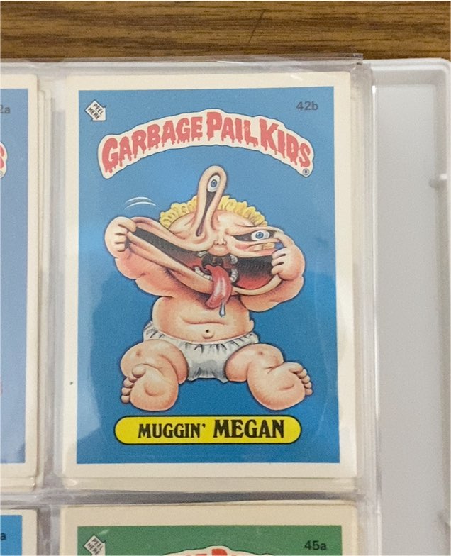 1985 Topps Garbage Pail Kids #42b Muggin' Megan — front