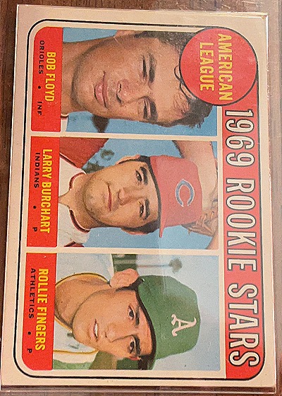 1969 Topps #597 Rookie Stars/Bob Floyd RC/Larry Burchart RC/Rollie Fingers RC — front