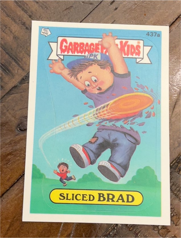 1987 Topps Garbage Pail Kids #437a Sliced Brad — front