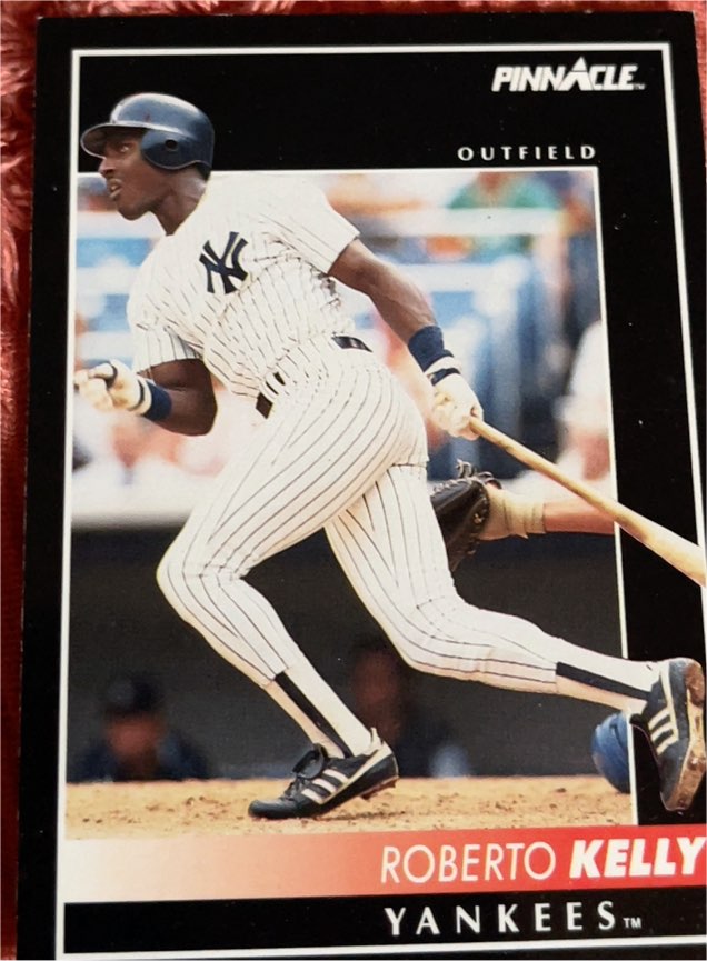 1992 Pinnacle #114 Roberto Kelly — front