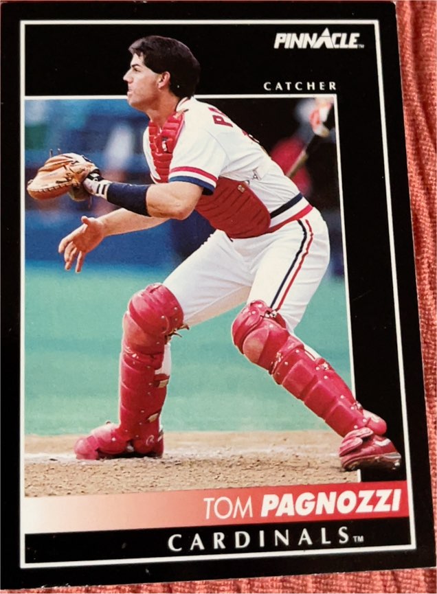 1992 Pinnacle #69 Tom Pagnozzi — front