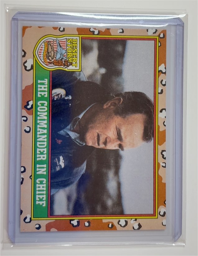 1991 Topps Desert Storm #1 The Commander in Chief George Bush — front