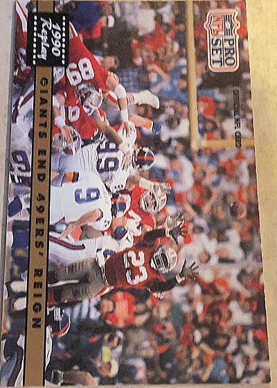 1990 Pro Set #342 Giants End 49ers Reign Replay — front