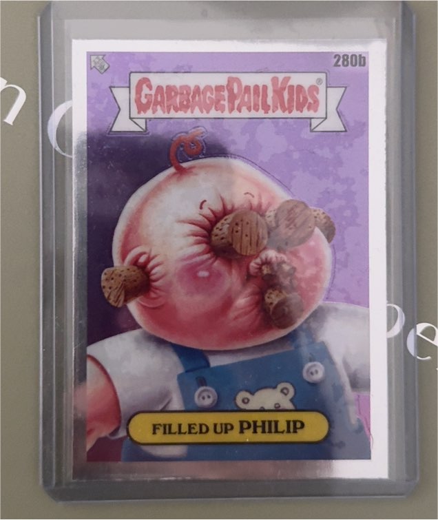 2024 Topps Garbage Pail Kids Chrome Series 7 #280b Filled Up Philip — front