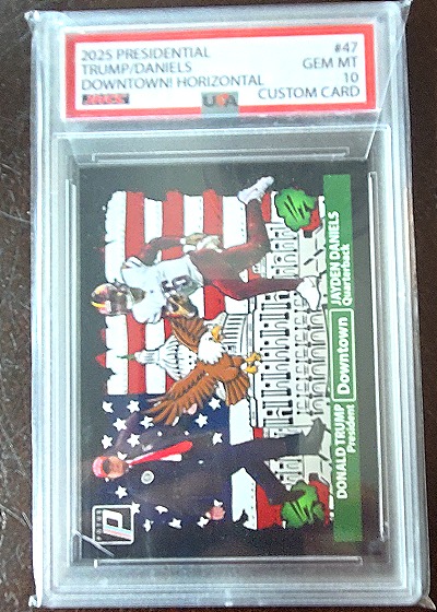 2025 Donruss Presidential #47 Trump/Daniels Downtown Horizontal — front