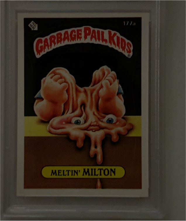 1986 Topps Garbage Pail Kids #177a Meltin' Milton — front
