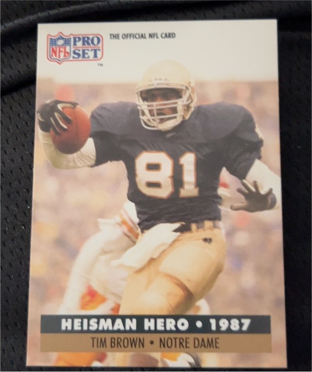 1991 Pro Set #40 Tim Brown Heisman Hero 1987 — front