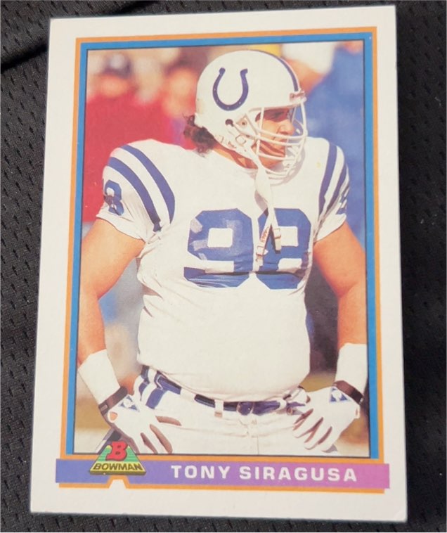1991 Bowman #213 Tony Siragusa — front