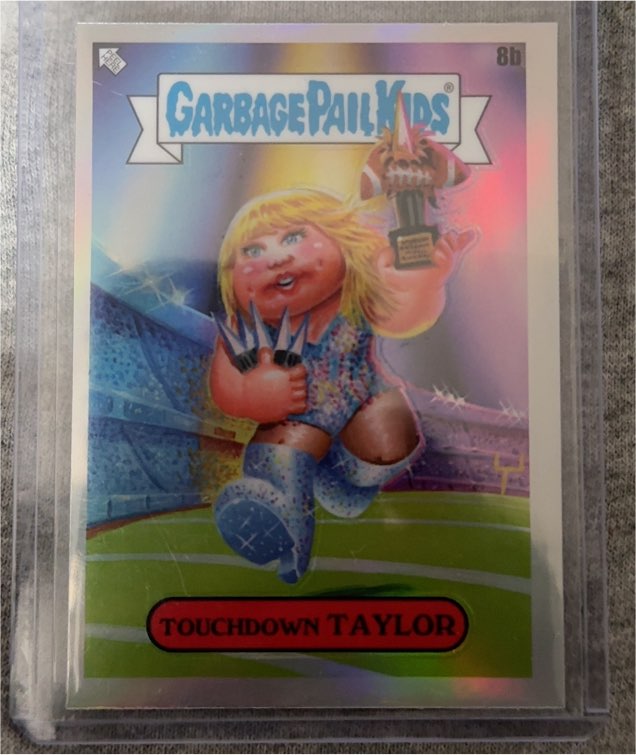 2024 Topps Chrome Garbage Pail Kids #8b Touchdown Taylor — front