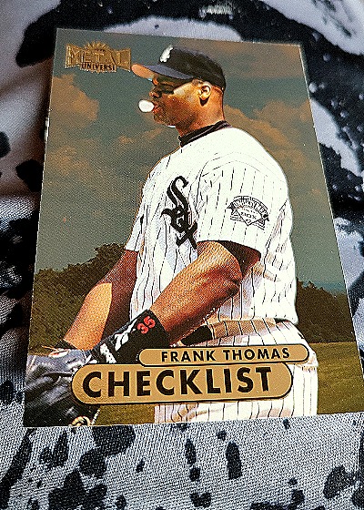 1998 Fleer Metal Universe #220 Frank Thomas Checklist Chicago White Sox — front