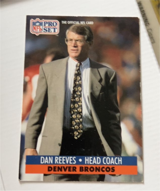 1991 Pro Set #144 Dan Reeves Denver Broncos Head Coach — front