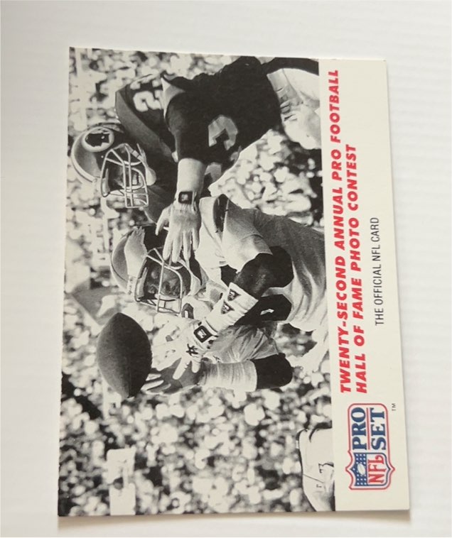 1990 Pro Set #798 Twenty-Second Annual Pro Football Hall of Fame Photo Contest — front