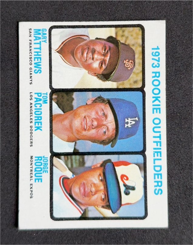1973 Topps #606 Rookie Outfielders Gary Matthews, Tom Paciorek, Jorge Roque — front