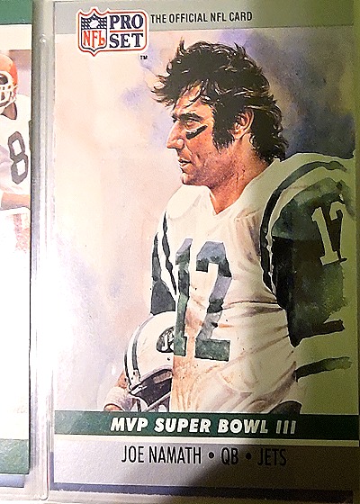 1990 Pro Set #3 Joe Namath MVP Super Bowl III — front