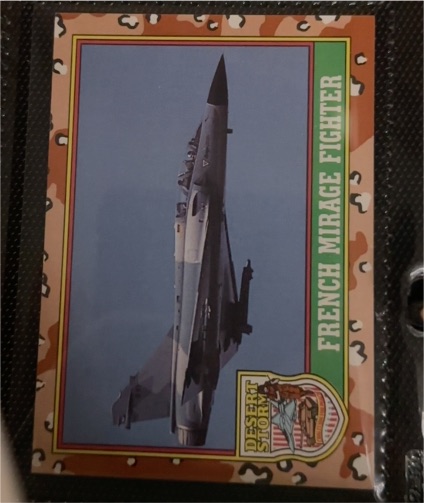1991 Topps Desert Storm Glossy #18 French Mirage Fighter — front