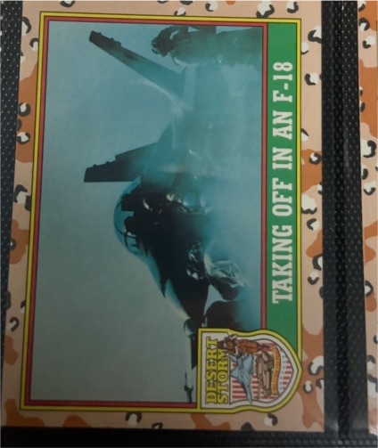 1991 Topps Desert Storm Glossy #28 Taking off in an F-18 — front