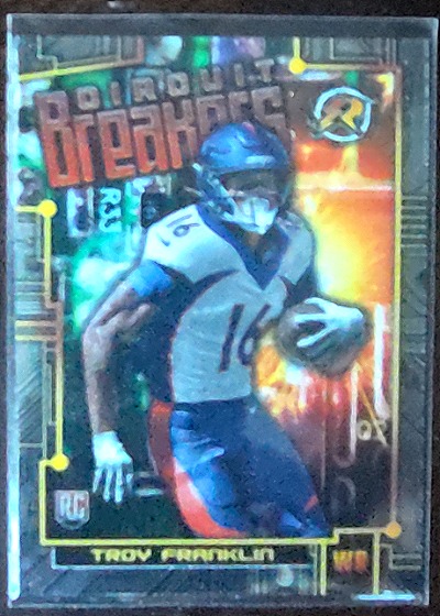 2024 Topps Resurgence #CB-19 Troy Franklin Circuit Breakers — front