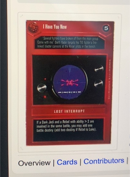 1995 Star Wars CCG Premiere Unlimited White Border I Have You Now — front