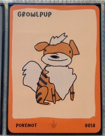 Pokenot Dysfunctional Passholder 151 #0058 Growlpup — front