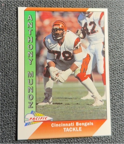 1991 Pacific #72 Anthony Munoz Cincinnati Bengals — front