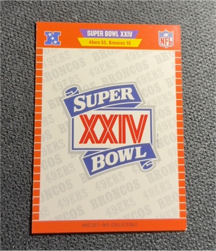 1990 Pro Set Super Bowl XXIV #XXIV — front