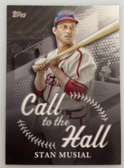 2025 Topps Call to the Hall #CTH-6 Stan Musial — front