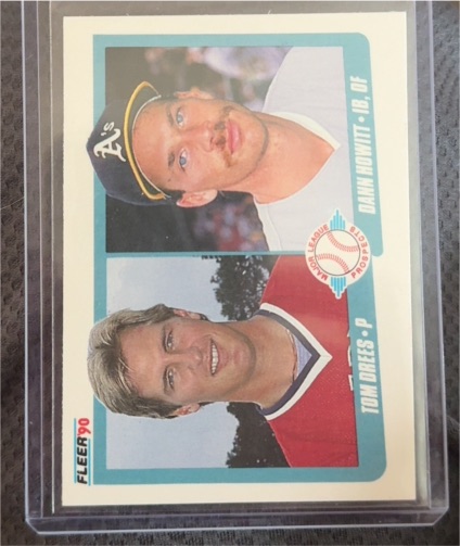 1990 Fleer #644 Tom Drees / Dann Howitt — front