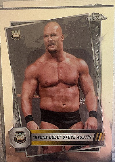 2025 Topps Chrome WWE #6 Stone Cold Steve Austin — front