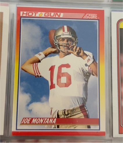 1990 Score Hot Gun #311 Joe Montana — front