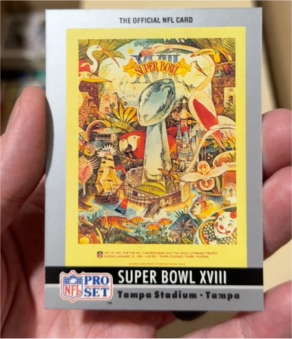 1990 Pro Set #18 Super Bowl XVIII — front