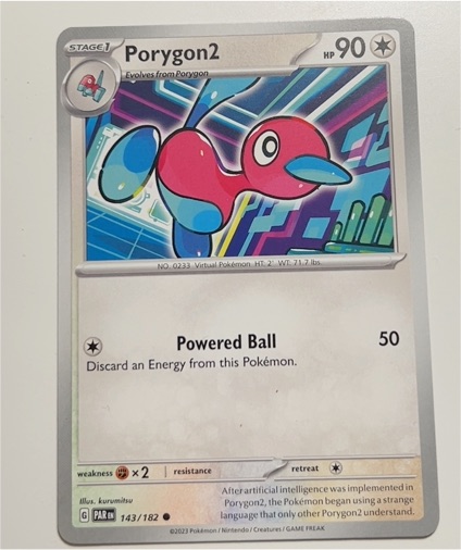 2023 Pokémon G PAR 143 Porygon2 — front