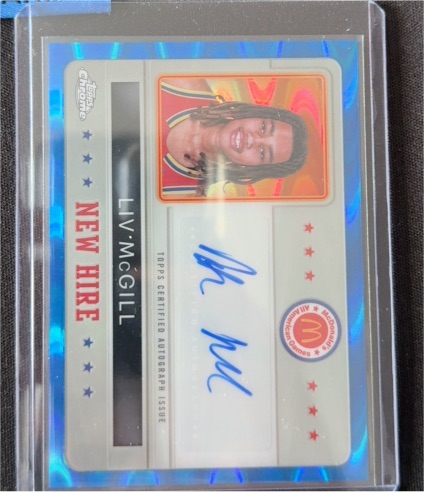 2024 Topps Chrome McDonalds #NHB-ALI Liv McGill New Hire Auto McDonald Logo /75 — front