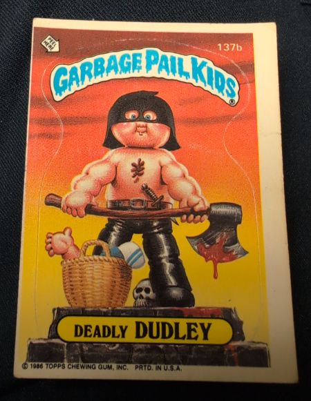 1986 Topps Garbage Pail Kids #137b Deadly Dudley — front