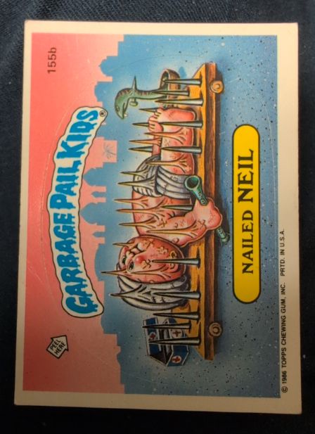 1986 Topps Garbage Pail Kids #155b Nailed Neil — front