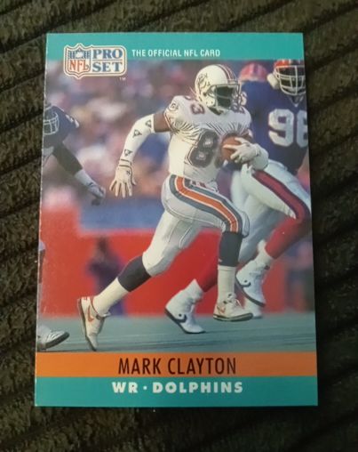 1990 Pro Set #177 Mark Clayton — front
